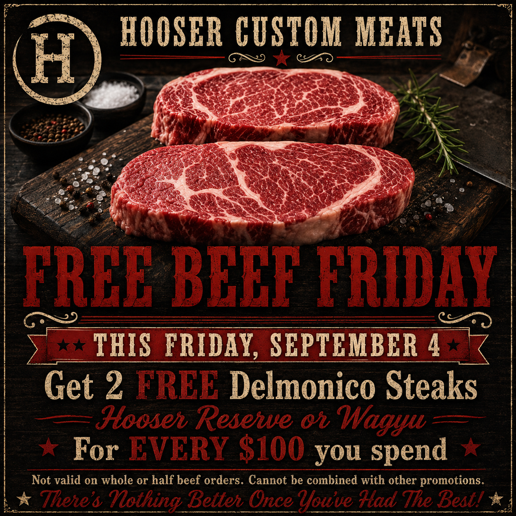 Free Beef Friday: two free Delmonico steaks for every $100 spent