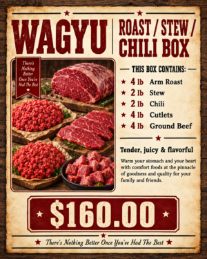 Wagyu - Roast / Stew / Chili Box