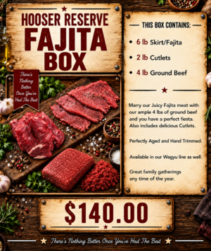 Hooser Reserve - Fajita Box