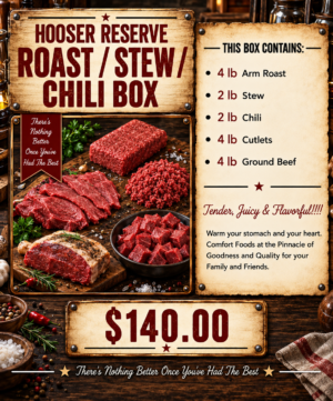 Hooser Reserve - Roast / Stew / Chili Box